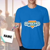 Custom Name Super Dad Blue Background T-shirt Add Your Own Custom Text Name Personalized Message Made for You