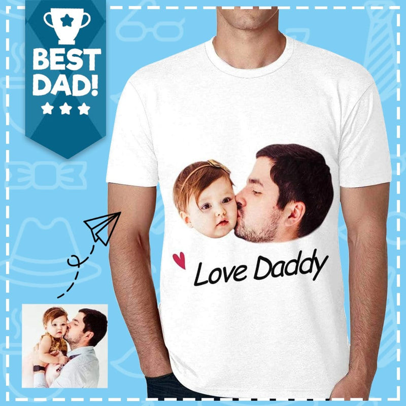 Custom Photo Love Daddy Tee Shirt Put Your Image on A Tshirt Father's Day Gift Made for You Custom T-shirt