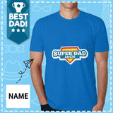 Custom Name Super Dad Blue Background T-shirt Add Your Own Custom Text Name Personalized Message Made for You