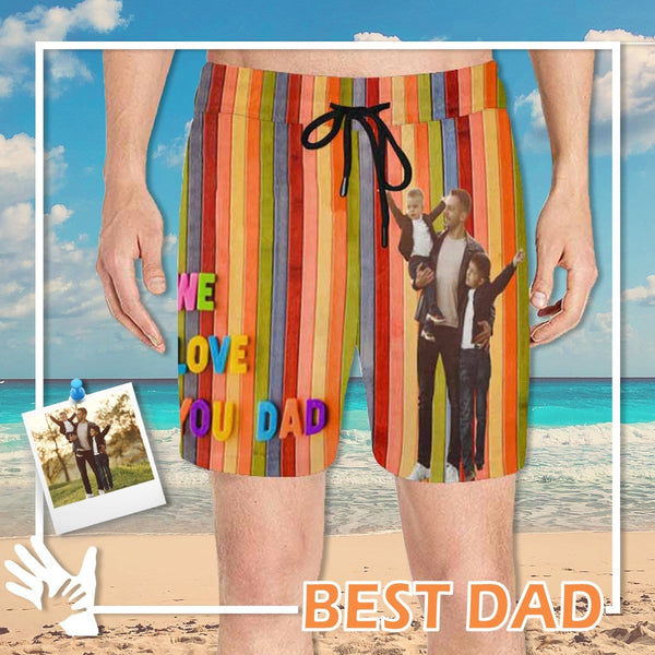 Custom Photo We Love You Dad Quick Dry Swim Shorts, Personalized Funny Swim Trunks