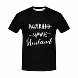 Custom Name Boyfriend Design Your Own Design Print Tshirt Custom Gift for Boyfriend or Husband