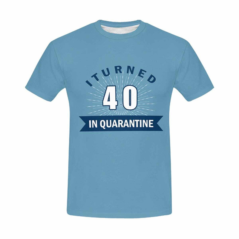 Custom T-shirt with Age Blue Quarantine Design Your Own Text Birthday T-shirt Personalized Shirt for Him