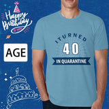 Custom T-shirt with Age Blue Quarantine Design Your Own Text Birthday T-shirt Personalized Shirt for Him